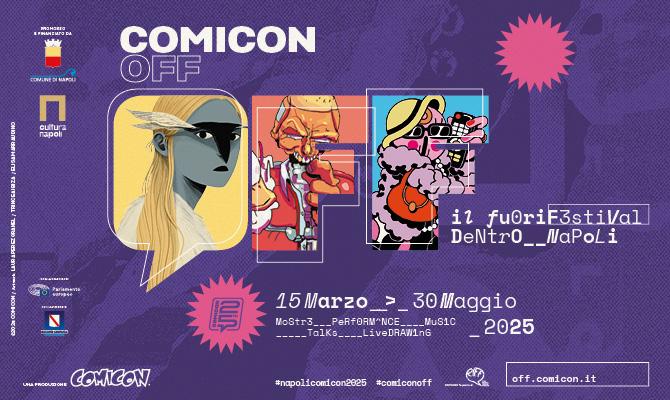 COMIC(ON)OFF 2025: il fuori festival che trasforma Napoli nella capitale del fumetto