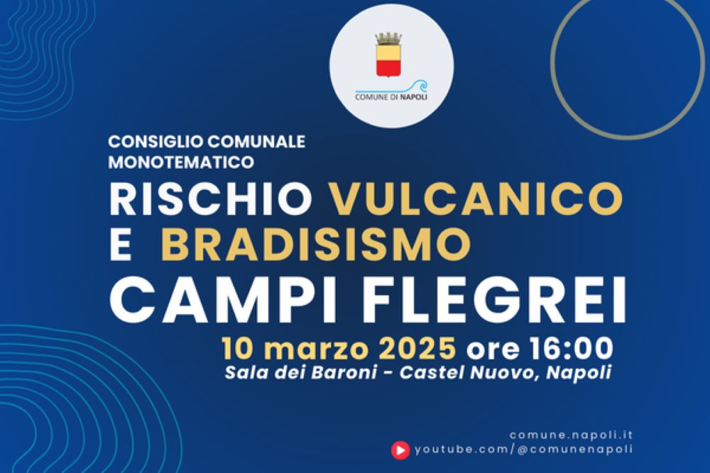 Rischio vulcanico e bradisismo nei Campi Flegrei: seduta monotematica del Consiglio Comunale
