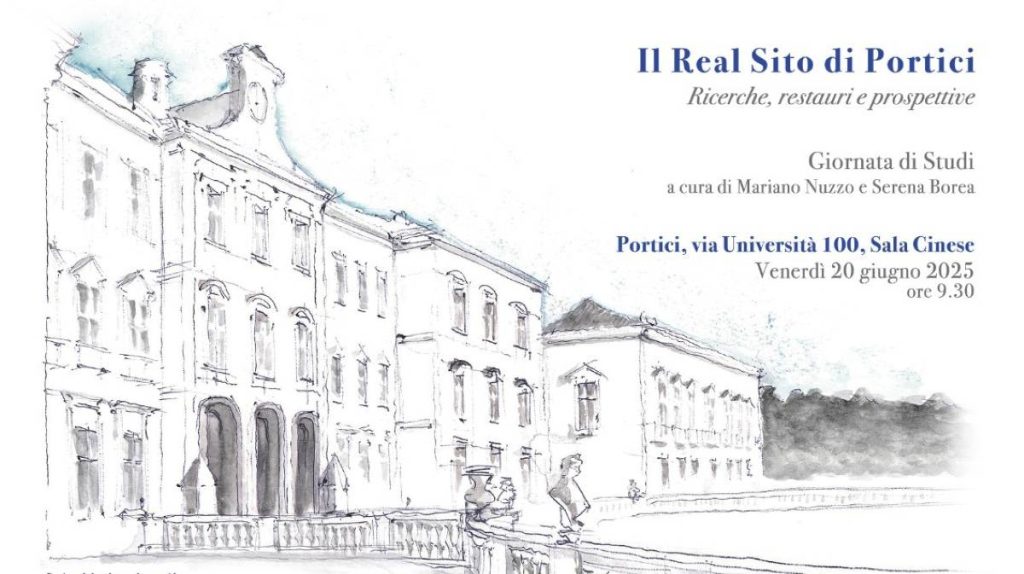 Il Real Sito di Portici tra restauro, ricerca e futuro: giornata di studi il 20 giugno 2025